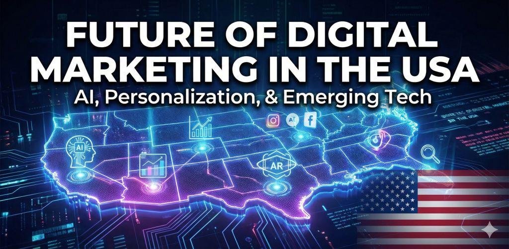Future of Digital Marketing in the USA